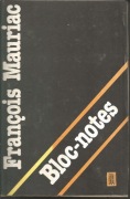 Francois Mauriac, Bloc-notes