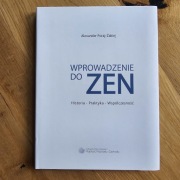 Wprowadzenie do ZEN - Historia Praktyka Współcz. - Alexander Poraj-Żakiej
