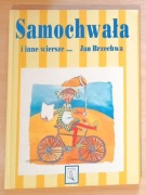 Samochwała i inne wiersze - Jan Brzechwa