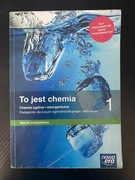 To jest Chemia | Klasa 1 Szkoła Średnia | Nowa Era
