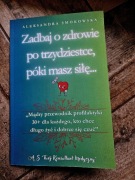 Zadbaj o zdrowie po trzydziestce  +autograf