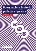 Powszechna historia państwa i prawa w pigułce Praca zbiorowa