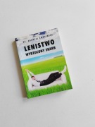 Ks. Andrzej Zwoliński Lenistwo wyrzucony skarb