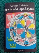 Gwiazda spadająca-Jadwiga Żylińska 