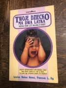 Twoje dziecko ma dwa latka. 2. GRATIS