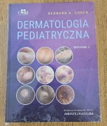 Dermatologia pediatryczna wydanie 5 Bernard A.  Cohen