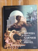 GARNIER I EIFFEL. Architektura Art Nouveau w Nicei i Monaco.