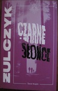 Czarne słońce Jakub Żulczyk