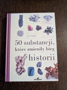 50 substancji które zmieniły bieg historii