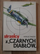 Strzelcy z Czarnych Diabłów - T. Dalecki / lotnictwo IIWŚ, samoloty /