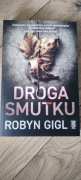 Droga smutku Robyn Gigl porywający thriller okazja cenowa