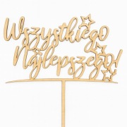 Drewniany TOPPER NA TORT – "Wszystkiego najlepszego!" | URODZINY IMPREZA