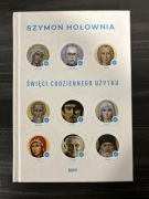 Święci Codziennego Użytku - Szymon Hołownia