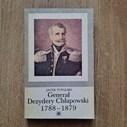 Generał Dezydery Chłapowski,1788-1879, Jacek Tupalski, 1983r.