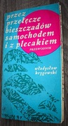 Przez przełęcze Bieszczadów samochodem i z plecakiem. Przewodnik 1975