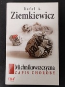 Michnikowszczyzna Rafał A. Ziemkiewicz