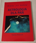 Hanna Heinrich - Astrologia dla pań
