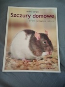 Szczury domowe - żywienie, pielęgnacja, zdrowie