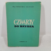 Czwarty do brydża. Mgr Bogumił Seifert