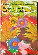 DRUGA I TRZECIA MŁODOŚĆ KOBIETY - Kinga Wiśniewska-Roszkowska