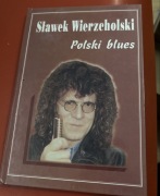 Polski blues Sławek Wierzchowski