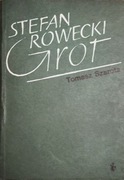 STEFAN GROT ROWECKI TOMASZ SZAROTA