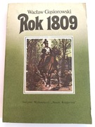 Rok 1809 (Trylogia napoleonska 2)