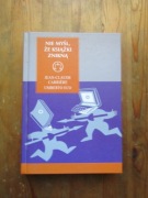 Nie myśl, że książki znikną, J. C. Carriere, Umberto Eco