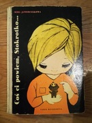 Coś ci powiem Stokrotko * Mira Jaworczakowa