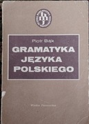 Gramatyka języka polskiego. Piotr Bąk