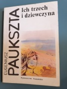 Ich trzech i dziewczyna - Eugeniusz Paukszta