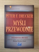 Myśli przewodnie - Peter F. Drucker