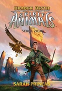 Serce ziemi Spirit Animals Upadek Bestii 5 - Sarah Prineas