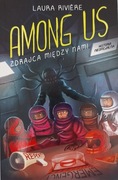 Among us. Zdrajca między nami. Laura Riverie