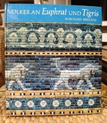 Völker an Euphrat und Tigris Burchard Brentjes