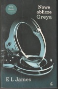 Nowe oblicze Greya - E L James
