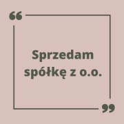 Sprzedam spółkę z o.o.