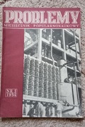 Miesięcznik popularno - naukowy Problemy roczniki od 1949 do 1954r.