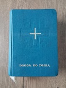 Droga do nieba. Modlitewnik dla osób starszych