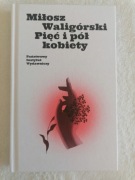 Książka - Pięć i pół kobiety - Miłosz Waligórski