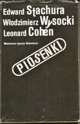 " Piosenki" E. Stachura, W. Wysocki, L. Cohen.