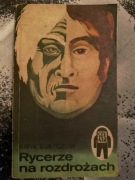 Rycerze na rozdrożach - Kir Bułyczow