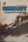 Samoloty bojowe świata Tomasz Makowski
