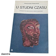 U STUDNI CZASU Franciszek Fenikowski