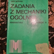Zadania z mechaniki ogólnej