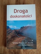 Św Teresa od Jezusa, Droga doskonałości. 