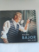 MICHAL BAJOR NO A JA