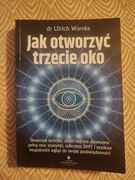 Jak otworzyć trzecie oko? Ulrich Warnke, Guy Hocquenghem