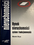 Rynek nieruchomosci. system i funkcjonowanie