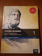 Ponad słowami. Podręcznik do j.polskiego część 1 podstawowy i rozszerzony